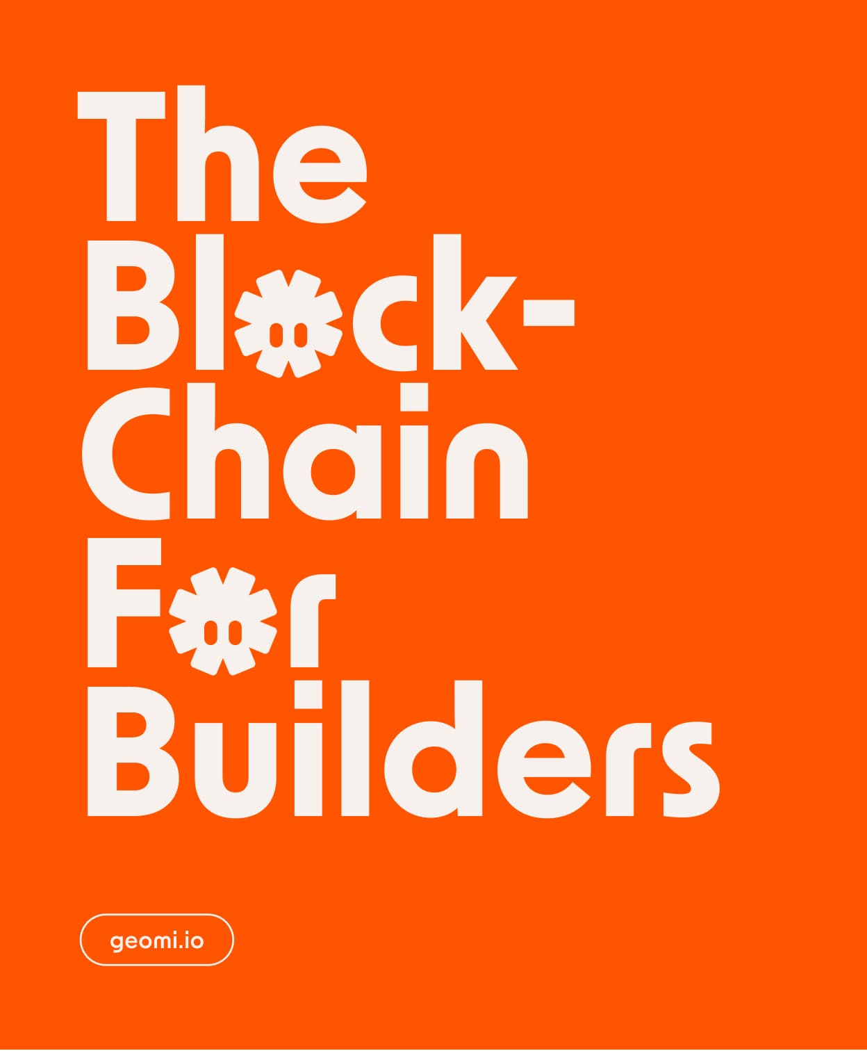 The Blockchain For Builders typographic design